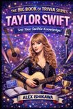 The Libri GmbH The Big Book of Trivia Series: TAYLOR SWIFT: 8