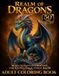 Realm of Dragons: Majestic Fantasy Dragons for Relaxation and Stress Relief