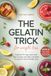 The Gelatin Trick for Weight Loss