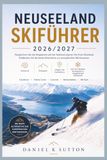 Neuseeländischer Skiführer 2026/2027