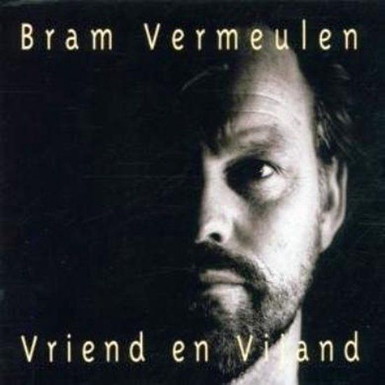 Bram Vermeulen - Vriend En Vijand (CD)