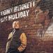 Tony Bennett On Holiday: A Tribute to Billie Holiday