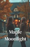 Maple Heartlands & Her: Maple & Moonlight (Lesbian Romance)