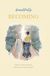 Beautifully Becoming: The Quiet Birth of Motherhood