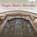 Veggio, Brilliant Classics Luca Scandali - Veggio, Rodio, Bertoldo: Complete Organ Music (2 CD)
