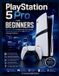 PlayStation Libri GmbH PlayStation 5 Pro for Beginners