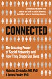 Connected: HarperCollins Publishers Connected: The Amazing Power of Social Networks and How They Shape Our Lives Paperback