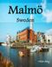 Malmö Sweden: A Luxury Coffee Table Book of Iconic Landmarks
