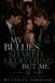 My Bullies Shared Everything But Me: A Dark College Bully Reverse Harem Romance