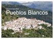 Momente Calvendo Momente einer Reise - Pueblos Blancos (Wandkalender 2027 DIN A3 quer)