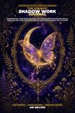 The Somatic Shadow Work Journal