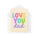 Grappige Nieuwigheid Wenskaarten | Love You Dad | Verjaardag Vaderdag Vader Papa Daddy Denkend Van Je Geklets Grappige Grap | CBH1293