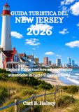 GUIDA New Jersey GUIDA TURISTICA DEL NEW JERSEY 2026