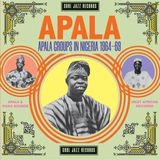 Soul Jazz Records Apala: Apala Groups In Nigeria 1964-1969