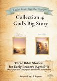 Collection 4: God's Big Story: A Faith Read-Together Bible Story Collection for Children Ages 5–7