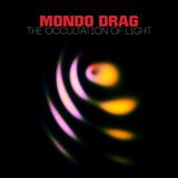 Coast2Coast Mondo Drag - The Occultation Of Light (CD)