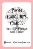From Libri GmbH From Caroline's Cradle