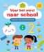 Voor Zuidnederlandse Uitgeverij Voor het eerst naar school - Speel- en oefenboek