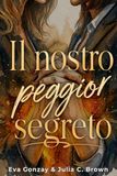 Il nostro peggior segreto