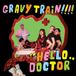 V2 Red Eye Gravy Train "Hello Doctor"