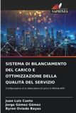 Sistema OmniScriptum SRL Sistema Di Bilanciamento del Carico E Ottimizzazione Della Qualità del Servizio