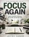 Focus The Adult ADHD Success- Focus Again