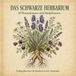 Das Schwarze Herbarium 50 Hexenkräuter und Heilpflanzen Malbuch