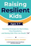 Raising Macino Book Adventures, LLC Raising Resilient Kids Ages 3-7 Paperback