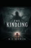 The Kindling