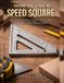 How Independently Published How To Use A Speed Square: A Practical Guide to Perfect Angles, Clean Cuts, and Confident Measurements Paperback