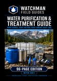 Water Purification & Treatment Guide: Right Source. Right Method. Right Amount. Right Time.