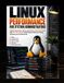 Linux Performance for System Administrators: Optimize CPU, Memory, Disk I/O, Networking, and the Linux Kernel with perf, eBPF, bpftrace, Benchmarking, Paperback