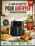 LE LIVRE DE RECETTES POUR AIRFRYER EN FRANÇAIS