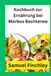 Kochbuch zur Ernährung bei Morbus Bechterew