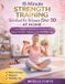 15-MINUTE Bol 15-Minute Strength Training Workout for Women Over 50 at Home