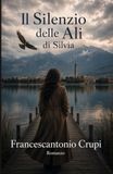 Il Silenzio delle Ali di Silvia