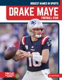 Drake Maye: Football Star