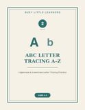 ABC Letter Tracing A–Z: Uppercase & Lowercase Letter Tracing Practice for Ages 3–5