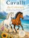 Cavalli da Colorare: Paesaggi, ritratti e momenti di relax per ritrovare calma e creatività