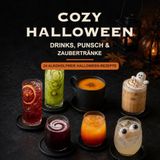COZY HALLOWEEN Drinks, Punsch & Zaubertränke
