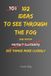 102 Libri GmbH 102 Ideas To See Through The Fog