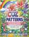 Cozy Patterns Coloring Book: Bold & Easy Designs for Relaxation, Stress Relief and Mindful Coloring for Adults, Teens & Kids