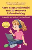 Come Icecat Come insegnare ai bambini con ASD attraverso il Video Modeling. Una guida per genitori e professionisti
