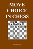 Move Choice in Chess