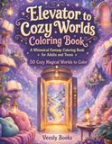 Elevator to Cozy Worlds Coloring Book
