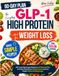 The Everyday GLP-1 High Protein Cookbook