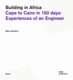 Building DOM publishers Building in Africa: Cape to Cairo in 150 Days: Experiences of an Engineer