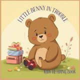 Little Benny in Trouble: A kids reading book