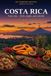 Costa Rica Cookbook: 30 Tested Comfort-Food Recipes