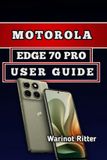 Motorola Edge 70 Pro User Guide